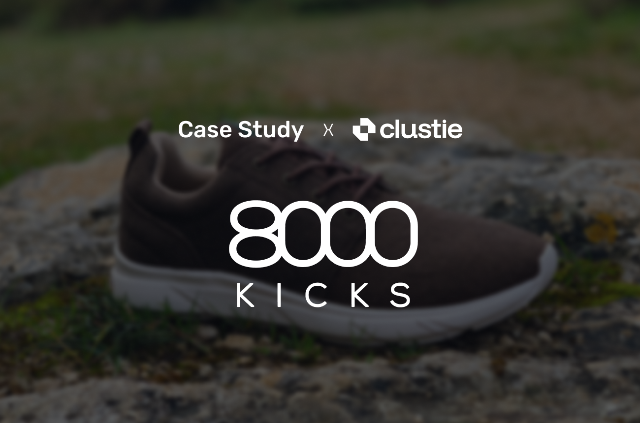 How 8000 Kicks optimized Its international expansion with Clustie